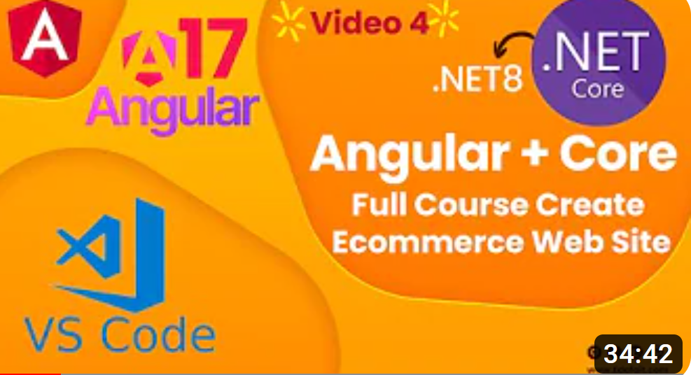 Angular 17 with Asp.net Core 8 Web API Full Course - 4