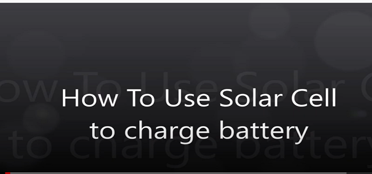 How To Use Solar Cell to charge a battery in home